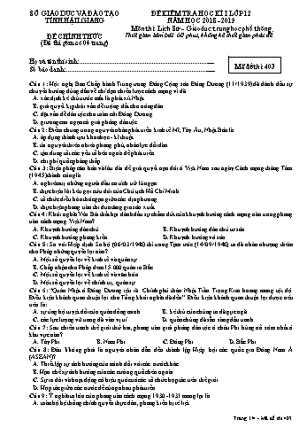 Đề kiểm tra học kì I môn Lịch sử Lớp 12 - Mã đề: 403 - Năm học 2018-2019 - Sở GD&ĐT Hậu Giang (Kèm đáp án)