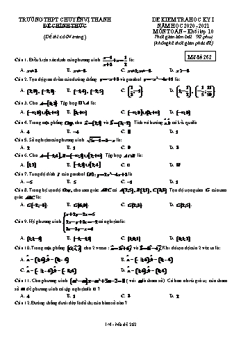 Đề kiểm tra học kì I môn Toán Lớp 10 - Mã đề: 262- Năm học 2020-2021 - Trường THPT Chuyên Vị Thanh (Kèm đáp án)