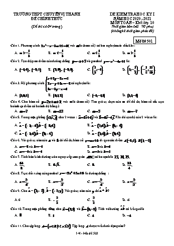Đề kiểm tra học kì I môn Toán Lớp 10 - Mã đề: 501- Năm học 2020-2021 - Trường THPT Chuyên Vị Thanh (Kèm đáp án)