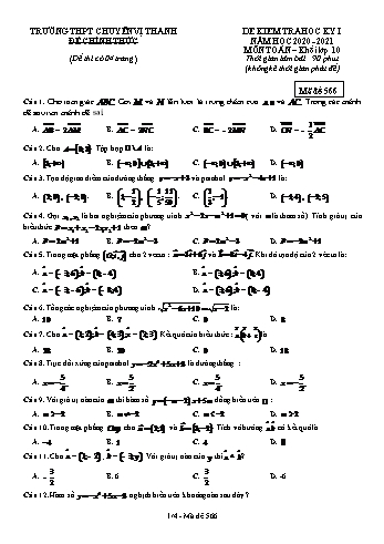 Đề kiểm tra học kì I môn Toán Lớp 10 - Mã đề: 566 - Năm học 2020-2021 - Trường THPT Chuyên Vị Thanh (Kèm đáp án)