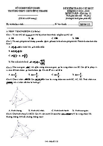 Đề kiểm tra học kì I môn Toán Lớp 11 - Mã đề: 121 - Năm học 2019-2020 - Trường THPT Chuyên Vị Thanh (Kèm đáp án)