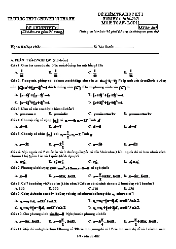 Đề kiểm tra học kì I môn Toán Lớp 11 - Mã đề: 402 - Năm học 2020-2021 - Trường THPT Chuyên Vị Thanh (Kèm đáp án)