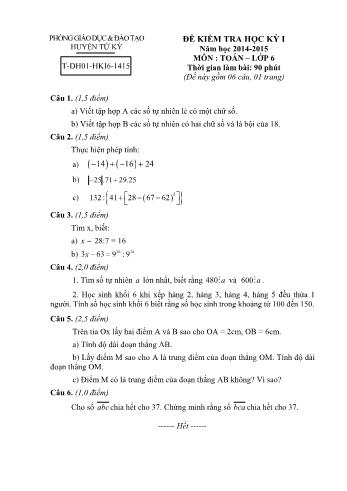 Đề kiểm tra học kì I môn Toán Lớp 6 - Năm học 2014-2015 - Phòng GD&ĐT Tứ Kỳ (Có đáp án)