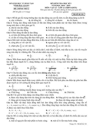 Đề kiểm tra học kì I môn Vật lý Lớp 12 (THPT & GDTX) - Mã đề: 101 - Năm học 2018-2019 - Sở GD&ĐT Hậu Giang (Kèm đáp án)
