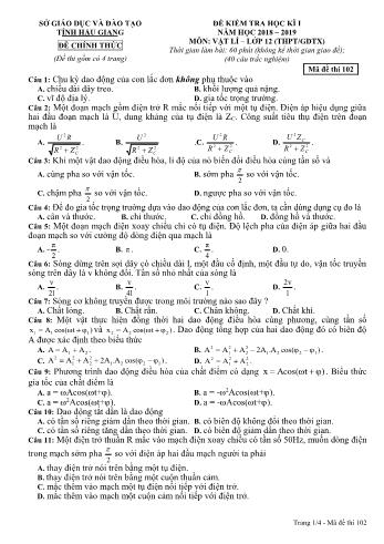 Đề kiểm tra học kì I môn Vật lý Lớp 12 (THPT & GDTX) - Mã đề: 102 - Năm học 2018-2019 - Sở GD&ĐT Hậu Giang (Kèm đáp án)
