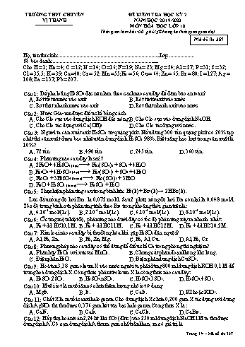 Đề kiểm tra học kì II môn Hóa học Lớp 10 - Mã đề: 357 - Năm học 2019-2020 - Trường THPT Chuyên Vị Thanh (Kèm đáp án)