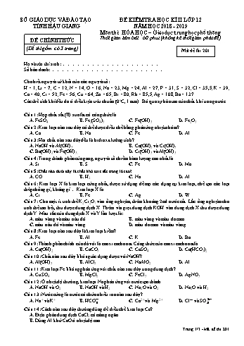 Đề kiểm tra học kì II môn Hóa học Lớp 12 - Mã đề: 201 - Năm học 2018-2019 - Sở GD&ĐT Hậu Giang