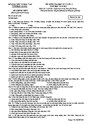 Đề kiểm tra học kì II môn Lịch sử Lớp 12 - Mã đề: 401 - Năm học 2018-2019 - Sở GD&ĐT Hậu Giang