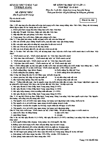 Đề kiểm tra học kì II môn Lịch sử Lớp 12 - Mã đề: 403 - Năm học 2018-2019 - Sở GD&ĐT Hậu Giang