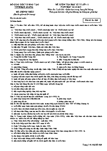 Đề kiểm tra học kì II môn Lịch sử Lớp 12 - Mã đề: 404 - Năm học 2018-2019 - Sở GD&ĐT Hậu Giang