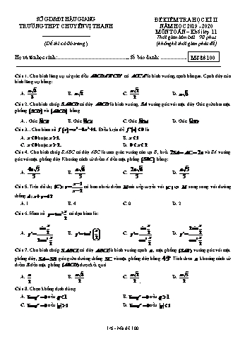 Đề kiểm tra học kì II môn Toán Lớp 11 - Mã đề: 100 - Năm học 2019-2020 - Trường THPT Chuyên Vị Thanh (Kèm đáp án)