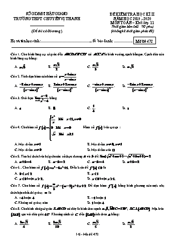 Đề kiểm tra học kì II môn Toán Lớp 11 - Mã đề: 472 - Năm học 2019-2020 - Trường THPT Chuyên Vị Thanh (Kèm đáp án)