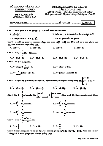 Đề kiểm tra học kì II môn Toán Lớp 12 - Mã đề: 701 - Năm học 2018-2019 - Sở GD&ĐT Hậu Giang