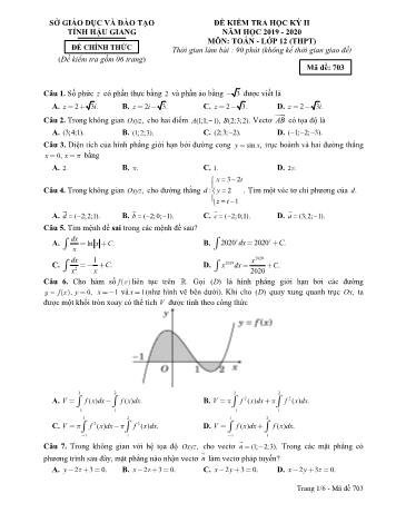 Đề kiểm tra học kì II môn Toán Lớp 12 THPT - Mã đề: 703 - Năm học 2019-2020 - Sở GD&ĐT Hậu Giang (Kèm đáp án)