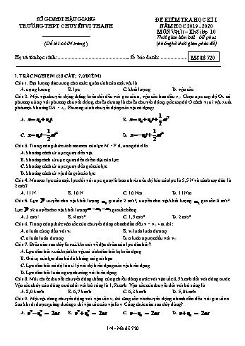 Đề kiểm tra học kì II môn Vật lý Lớp 10 - Mã đề: 720 - Năm học 2019-2020 - Trường THPT Chuyên Vị Thanh (Kèm đáp án)