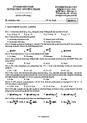 Đề kiểm tra học kì II môn Vật lý Lớp 11 - Mã đề: 615 - Năm học 2019-2020 - Trường THPT Chuyên Vị Thanh (Kèm đáp án)