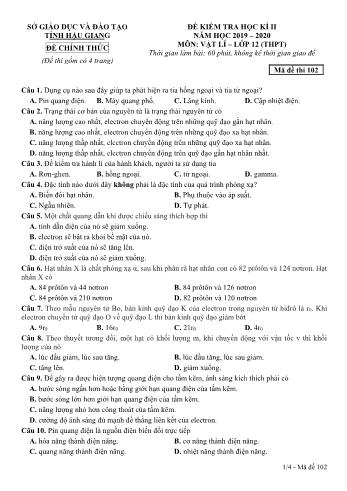 Đề kiểm tra học kì II môn Vật lý Lớp 12 THPT - Mã đề: 102 - Năm học 2019-2020 - Sở GD&ĐT Hậu Giang (Kèm đáp án)