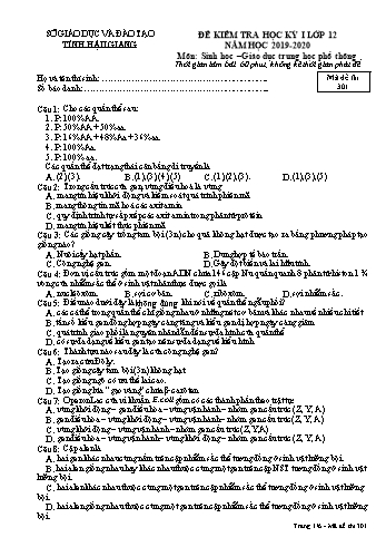 Đề kiểm tra học kỳ I môn Sinh học Lớp 12 - Mã đề: 301 - Năm học 2019-2020 - Sở GD&ĐT Hậu Giang (Kèm đáp án)