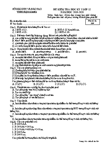 Đề kiểm tra học kỳ I môn Sinh học Lớp 12 - Mã đề: 304 - Năm học 2019-2020 - Sở GD&ĐT Hậu Giang (Kèm đáp án)