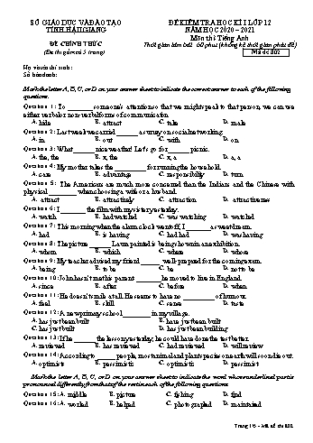 Đề kiểm tra học kỳ I môn Tiếng Anh Lớp 12 - Mã đề: 802 - Năm học 2020-2021 - Sở GD&ĐT Hậu Giang (Kèm đáp án)
