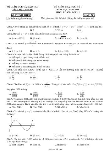 Đề kiểm tra học kỳ I môn Toán Lớp 12 - Mã đề: 703 - Năm học 2020-2021 - Sở GD&ĐT Hậu Giang (Kèm đáp án)