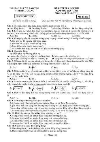 Đề kiểm tra học kỳ I môn Vật lý Lớp 12 - Mã đề: 102 - Năm học 2020-2021 - Sở GD&ĐT Hậu Giang (Kèm đáp án)