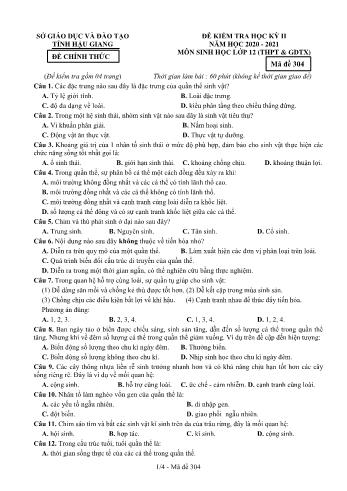 Đề kiểm tra học kỳ II môn Sinh học Lớp 12 (THPT & GDTX) - Mã đề: 304 - Năm học 2020-2021 - Sở GD&ĐT Hậu Giang (Kèm đáp án)