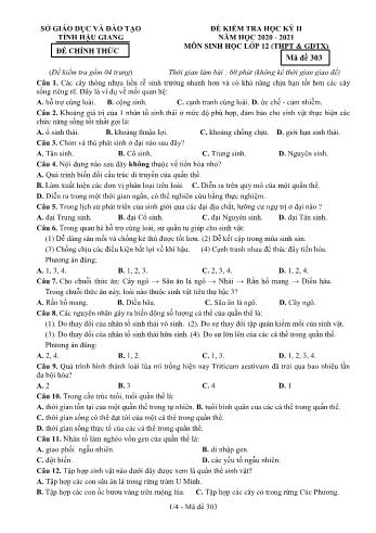 Đề kiểm tra học kỳ II môn Sinh học Lớp 12 (THPT & GDTX) - Mã đề: 303 - Năm học 2020-2021 - Sở GD&ĐT Hậu Giang (Kèm đáp án)