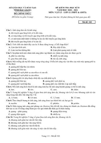 Đề kiểm tra học kỳ II môn Vật lý Lớp 12 (THPT & GDTX) - Mã đề: 102 - Năm học 2020-2021 - Sở GD&ĐT Hậu Giang (Kèm đáp án)