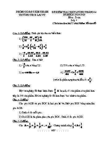 Đề kiểm tra tháng 4 môn Toán Khối THCS - Năm học 2018-2019 - Trường THCS Lai Vu