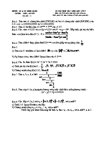 Đề thi chọn học sinh giỏi Giải toán trên máy tính cầm tay Lớp 9 - Đề số 12 - Trường THCS An Đức (Có đáp án)
