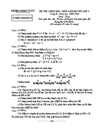 Đề thi chọn học sinh giỏi Huyện môn Toán Lớp 9 - Vòng II - Năm học 2009-2010 - Phòng GD&ĐT Tứ Kỳ (Có đáp án)