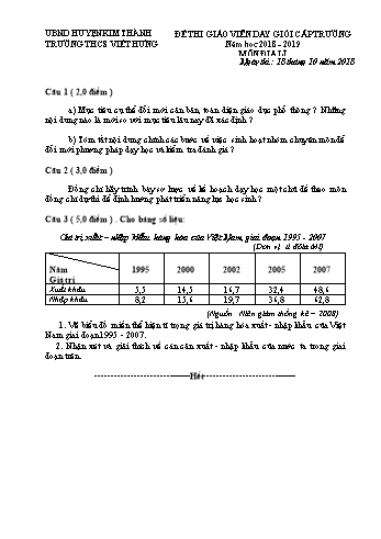 Đề thi giáo viên dạy giỏi cấp Trường môn Địa lí Lớp 9 - Năm học 2018-2019 - Trường THCS Việt Hưng (Có đáp án)