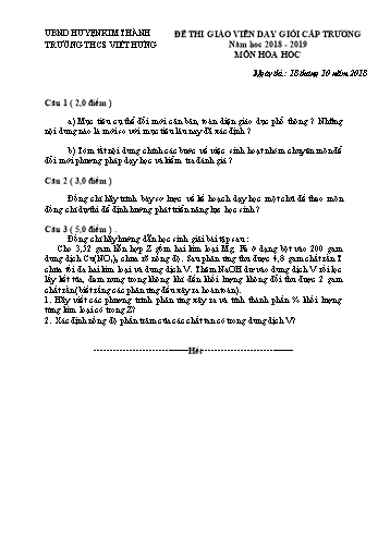 Đề thi giáo viên dạy giỏi cấp Trường môn Hóa học Lớp 9 - Năm học 2018-2019 - Trường THCS Việt Hưng (Có đáp án)