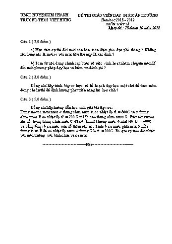 Đề thi giáo viên dạy giỏi cấp Trường môn Vật lý Lớp 9 - Năm học 2018-2019 - Trường THCS Việt Hưng (Có đáp án)
