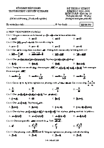 Đề thi học kì I môn Toán Lớp 10 - Mã đề: 369 - Năm học 2019-2020 - Trường THPT Chuyên Vị Thanh (Kèm đáp án)