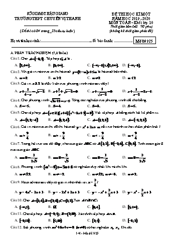 Đề thi học kì I môn Toán Lớp 10 - Mã đề: 925 - Năm học 2019-2020 - Trường THPT Chuyên Vị Thanh (Kèm đáp án)