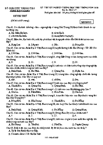 Đề thi thử Tốt nghiệp THPT môn Địa lí năm 2020 - Mã đề: 605 - Sở GD&ĐT Hậu Giang (Kèm đáp án)