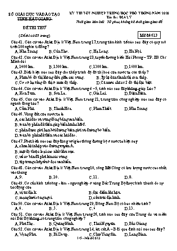 Đề thi thử Tốt nghiệp THPT môn Địa lí năm 2020 - Mã đề: 613 - Sở GD&ĐT Hậu Giang (Kèm đáp án)