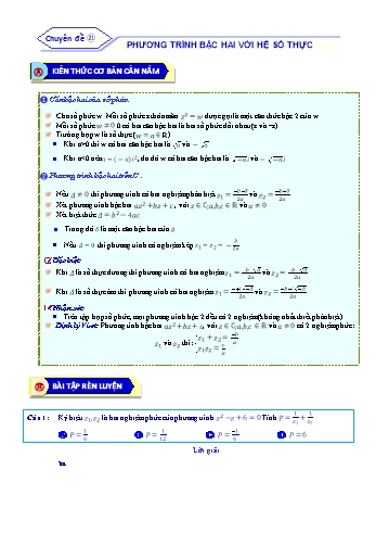 Bài tập ôn tập môn Toán Lớp 12 - Chuyên đề 21: Phương trình bậc hai với hệ số thực - Năm học 2021-2022 (Kèm đáp án)