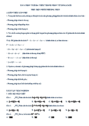Bài tập trắc nghiệm môn Đại số Lớp 8 - Chương 1 - Bài 9: Phân tích đa thức thành nhân tử bằng cách phối hợp nhiều phương pháp (Có đáp án)