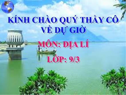 Bài giảng Địa lí 9 - Bài 32: Vùng Đông Nam Bộ (Tiếp theo)
