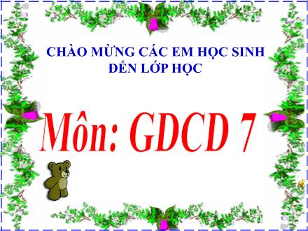 Bài giảng Giáo dục công dân 7 - Bài 14: Bảo vệ môi trường và tài nguyên thiên nhiên