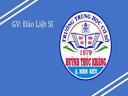 Bài giảng Giáo dục thể chất 6 - Bài: Bài thể dục liên hoàn 32 nhịp - Đào Liệt Sĩ