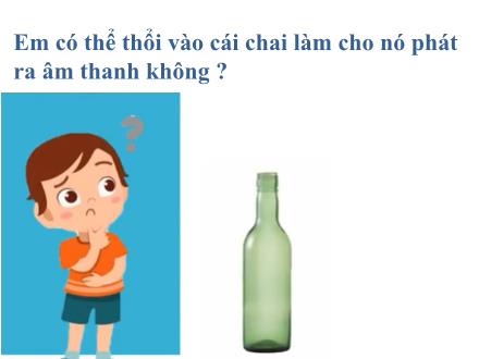 Bài giảng Khoa học tự nhiên 7 - Chủ đề: Âm thanh - Bài 12: Mô tả sóng âm