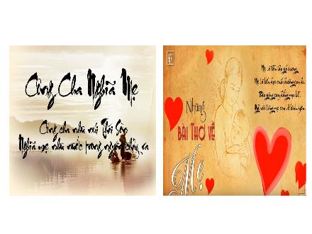 Bài giảng Ngữ Văn 7 - Bài: Mẹ