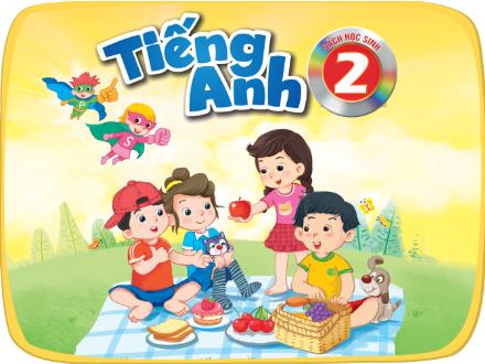 Bài giảng Tiếng Anh 2 - Fun time 3 - Lesson 1