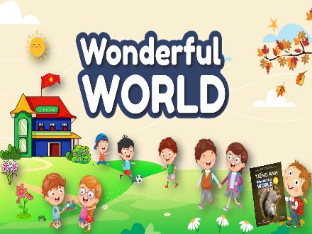 Bài giảng Tiếng Anh 4 Sách Wonderful World - Unit 10: On holiday - Fun time and Project