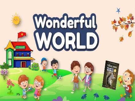 Bài giảng Tiếng Anh 4 Sách Wonderful World - Unit 8: Technology - Lesson 2 - Period 1