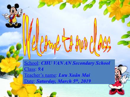 Bài giảng Tiếng Anh 9 - Unit 8: Celebrations - Năm học 2018-2019 - Lưu Xuân Mai